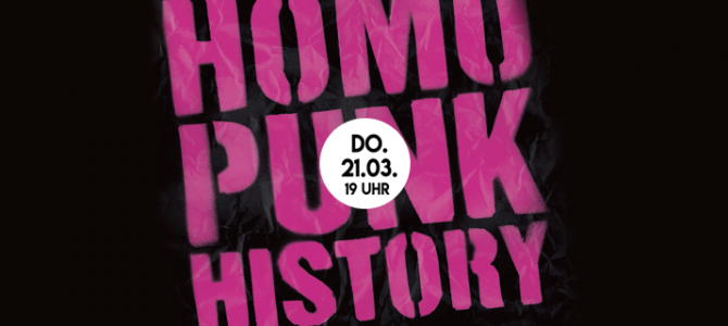 Homopunk History – von den Sechzigern bis in die Gegenwart